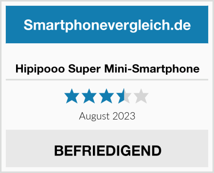  Hipipooo Super Mini-Smartphone Test